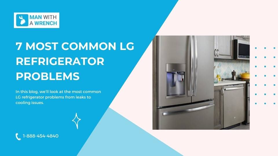 7 most common lg refrigerator problems